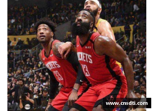 MYBALL迈博官网火箭队遭遇两连败，哈登状态下滑，背后的真相究竟是什么？ - 副本